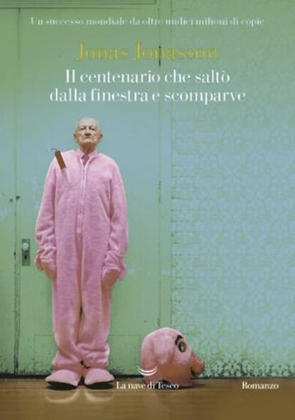 Il centenario che saltò dalla finestra e scomparve, Jonas Jonasson - Ebook - 9788834620724