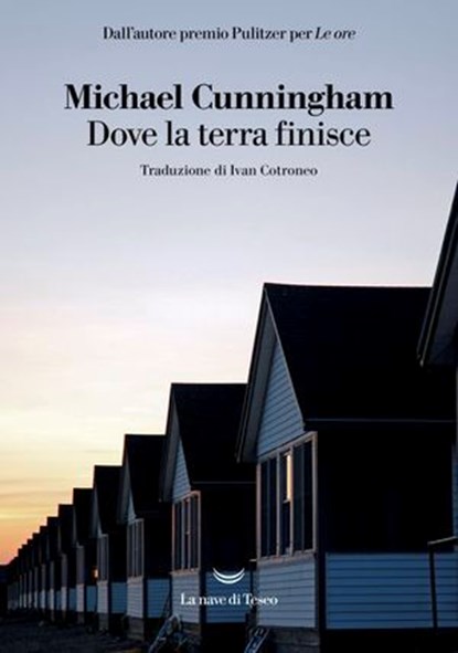 Dove la terra finisce, Michael Cunningham - Ebook - 9788834620984
