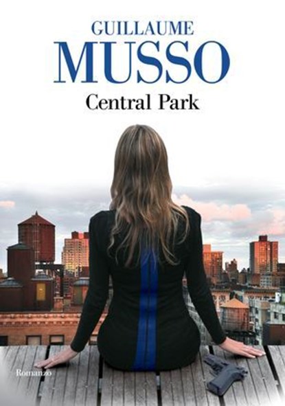 Central Park, Guillaume Musso - Ebook - 9788834621639