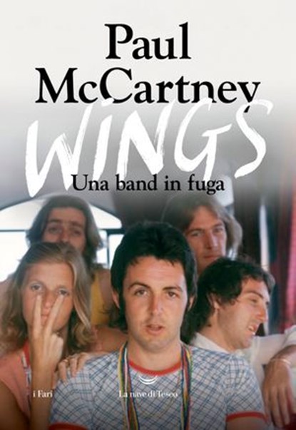 Wings. Una band in fuga, Paul McCartney - Ebook - 9788834622155