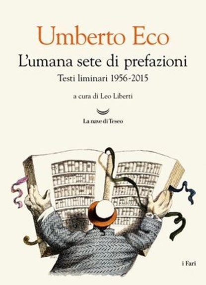 L'umana sete di prefazioni, Umberto Eco - Ebook - 9788834622209