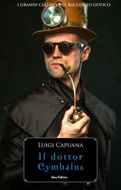 Il dottor Cymbalus, Luigi Capuana - Ebook - 9788835800170