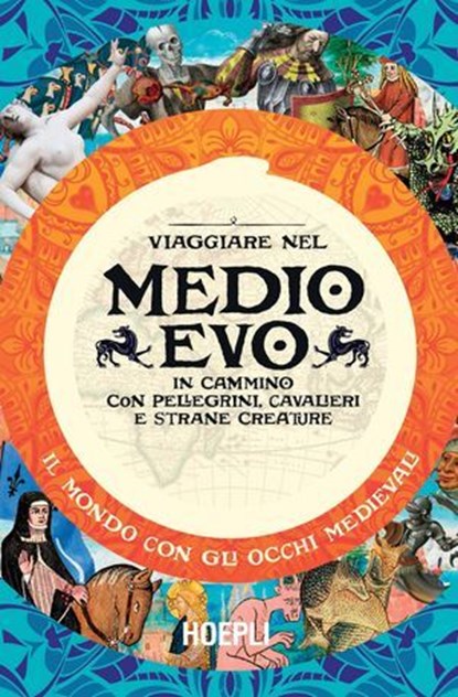 Viaggiare nel Medioevo, Anthony Bale - Ebook - 9788836010349