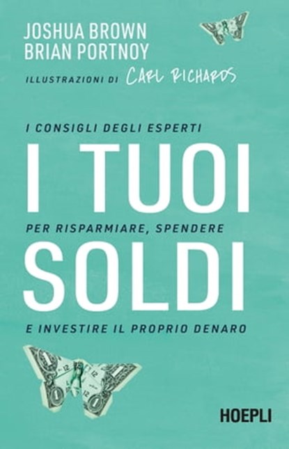 I tuoi soldi, Joshua Brown ; Brian Portnoy - Ebook - 9788836013319