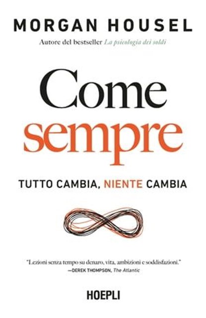 Come sempre, Morgan Housel - Ebook - 9788836014491