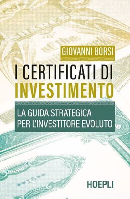 I certificati di investimento, Giovanni Borsi ; Vincenzo Tedeschi - Ebook - 9788836020287