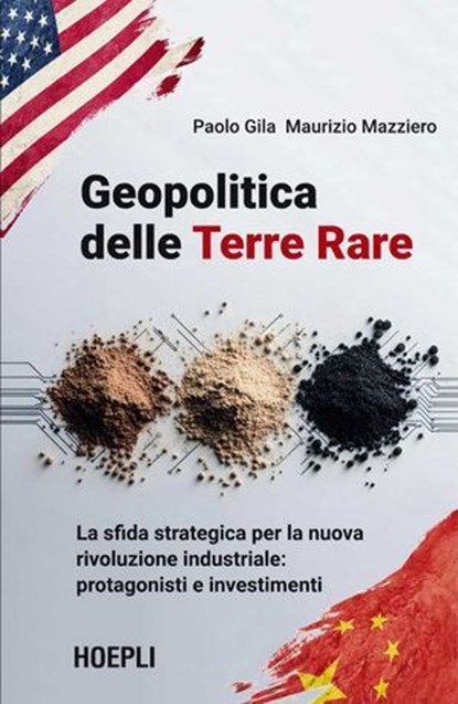 Geopolitica delle Terre Rare, Paolo Gila ; Maurizio Mazziero - Ebook - 9788836021727