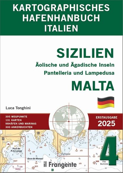 Kartographisches hafenhandbuch 4. Sizilien. Äolische und Ägadische Inseln Pantelleria und Lampedusa, Malta. Auch online verfügbar, Luca Tonghini - Paperback - 9788836102082