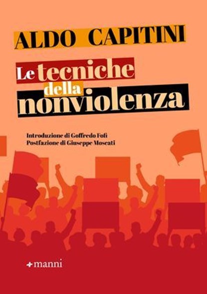 Le tecniche della nonviolenza, Aldo Capitini ; Giuseppe Moscati - Ebook - 9788836173440