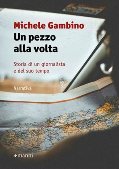 Un pezzo alla volta, Michele Gambino - Ebook - 9788836173617