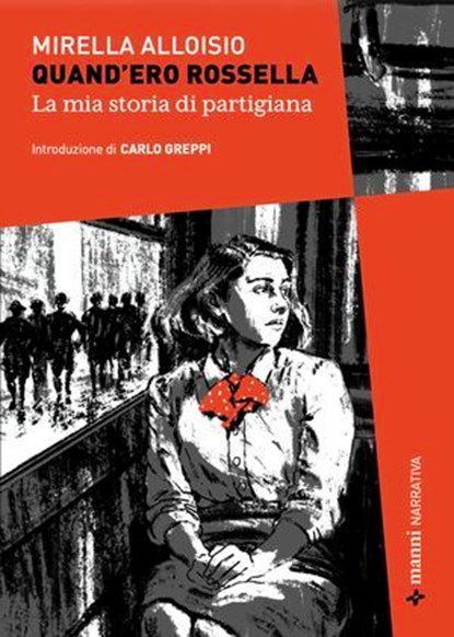 Quand'ero Rossella, Mirella Alloisio - Ebook - 9788836174669