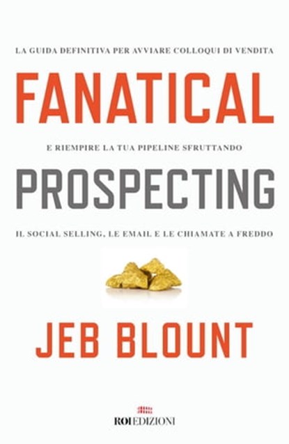 Fanatical prospecting, Jeb Blount - Ebook - 9788836200245