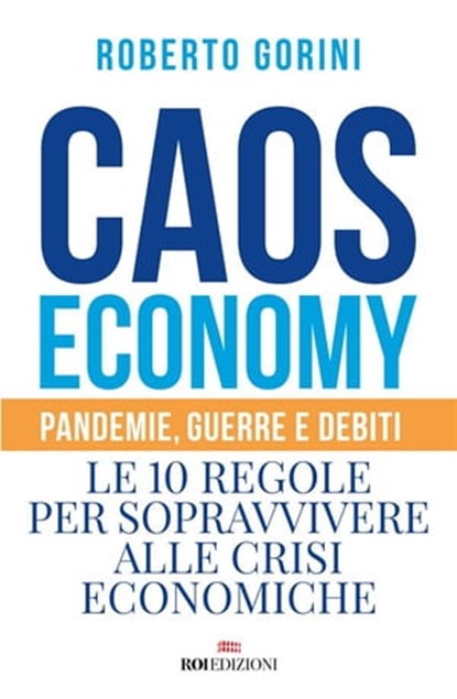 Caos economy, Roberto Gorini - Ebook - 9788836200290