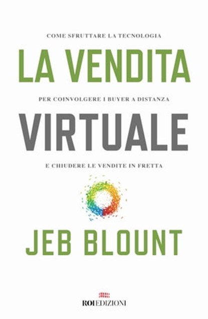 La vendita virtuale, Jeb Blount - Ebook - 9788836200313