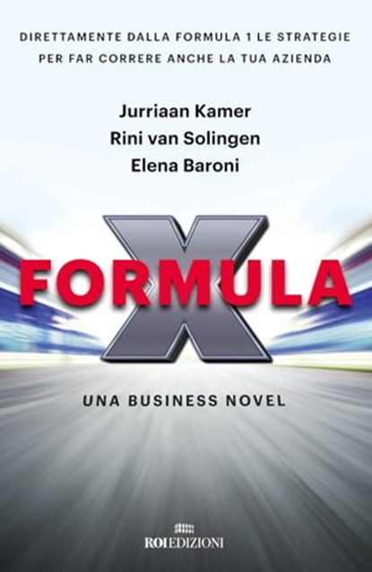 Formula X, Jurriaan Kamer ; Van Solingen Rini ; Elena Baroni - Ebook - 9788836201402