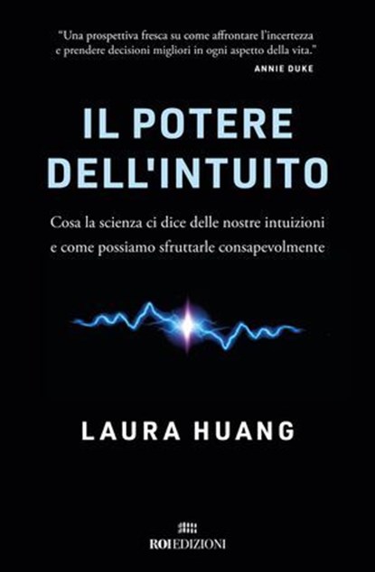 Il potere dell'intuito, Laura Huang - Ebook - 9788836202935