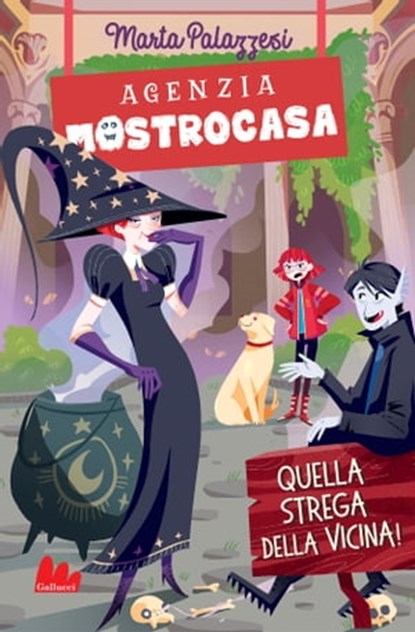 Agenzia MostroCasa. Quella strega della vicina!, Marta Palazzesi - Ebook - 9788836242252