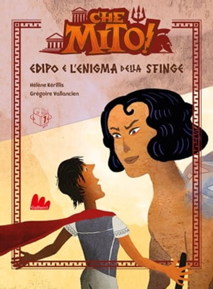 Che mito! Edipo e l’enigma della sfinge, Hélène Kérillis - Ebook - 9788836243402