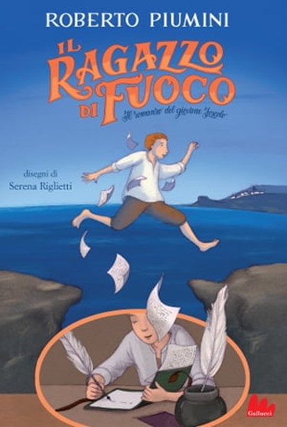 Il ragazzo di fuoco, Roberto Piumini - Ebook - 9788836245260