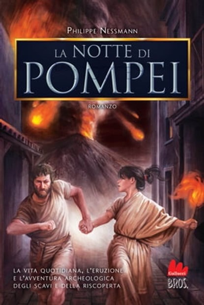 La notte di Pompei, Philippe Nessmann - Ebook - 9788836247769
