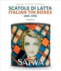 Italian Tin Boxes | Cimorelli, Dario ; Gabbani, Michele ; Gusmeroli, Marco | 