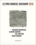 Le Prix Marcel Duchamp 2018 | Bourouissa, Mohamed ; Cogitore, Clement ; Tran, Thu-Van ; Voignier, Marie | 