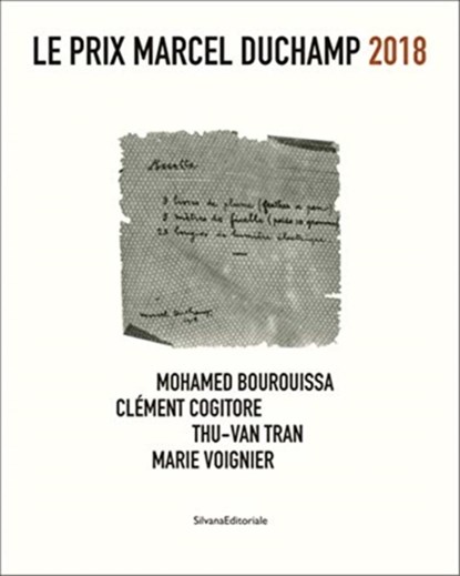 Le Prix Marcel Duchamp 2018, Mohamed Bourouissa ; Clement Cogitore ; Thu-Van Tran ; Marie Voignier - Paperback - 9788836638741
