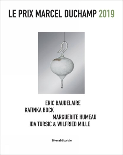 Le Prix Marcel Duchamp 2019, Silvana Editoriale - Paperback - 9788836640744