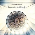 Gasometro M.A.N. n. 3 | Carlo Valsecchi | 