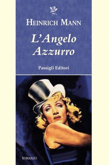 L'ANGELO AZZURRO, Heinrich Mann - Ebook - 9788836821792