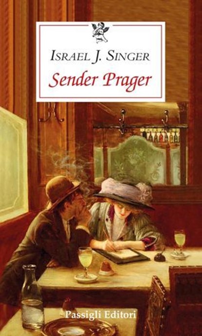 SENDER PRAGER, Israel Joshua Singer - Ebook - 9788836821921