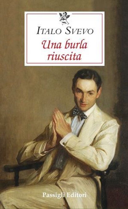 UNA BURLA RIUSCITA, Italo Svevo - Ebook - 9788836821945