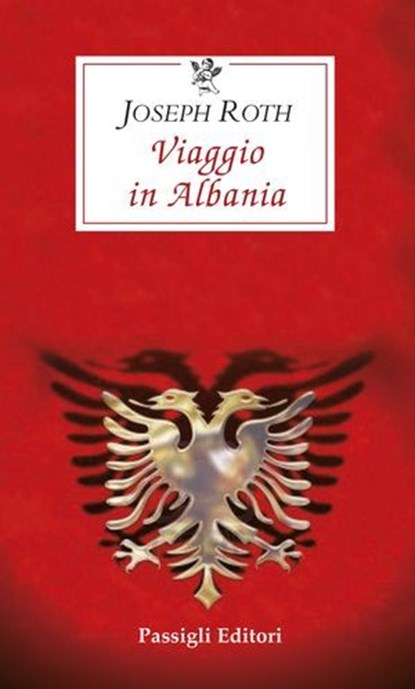 VIAGGIO IN ALBANIA, Joseph Roth - Ebook - 9788836822744