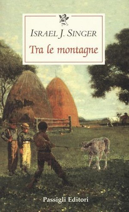 TRA LE MONTAGNE, Israel Joshua Singer - Ebook - 9788836822942