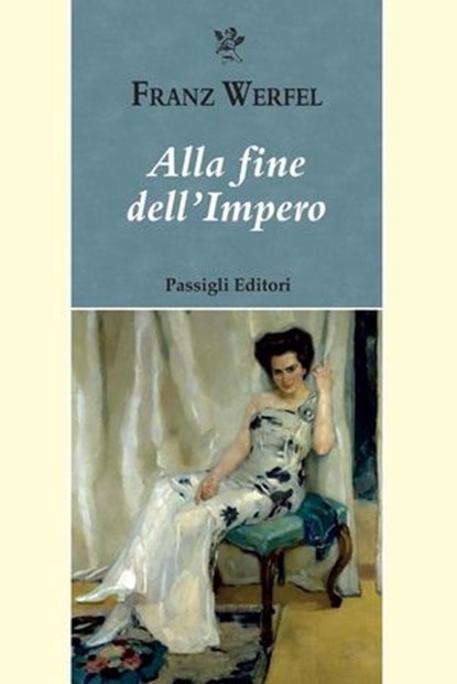 ALLA FINE DELL'IMPERO, Franz Werfel - Ebook - 9788836823055
