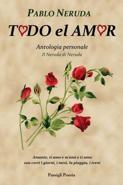 Todo el Amor, Pablo Neruda - Ebook - 9788836824946