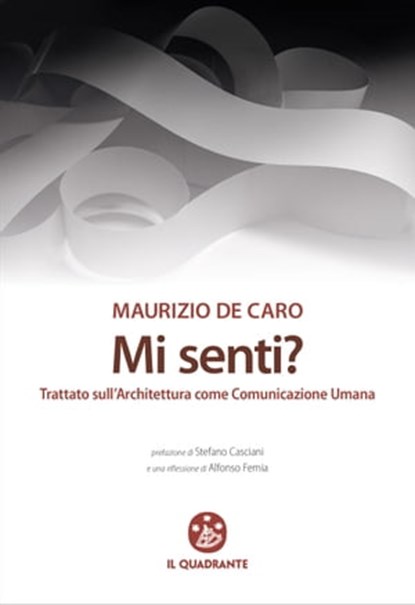 Mi senti?, Maurizio De Caro ; Stefano Casciani ; Alfonso Femia - Ebook - 9788838101229