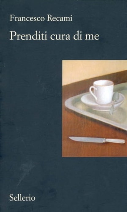Prenditi cura di me, Francesco Recami - Ebook - 9788838927911