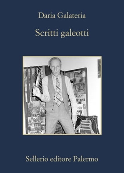 Scritti Galeotti, Daria Galateria - Ebook - 9788838927935