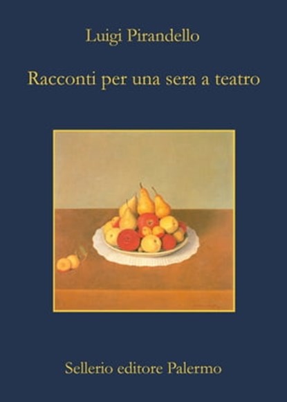Racconti per una sera a teatro, Luigi Pirandello - Ebook - 9788838928444