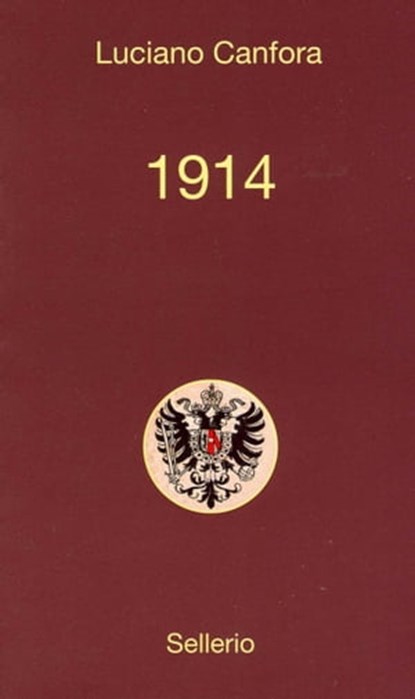 1914, Luciano Canfora ; Sergio Valzania - Ebook - 9788838928680
