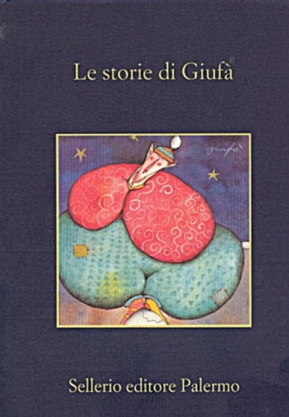Le storie di Giufa', Francesca Maria Corrao ; Leonardo Sciascia - Ebook - 9788838929656
