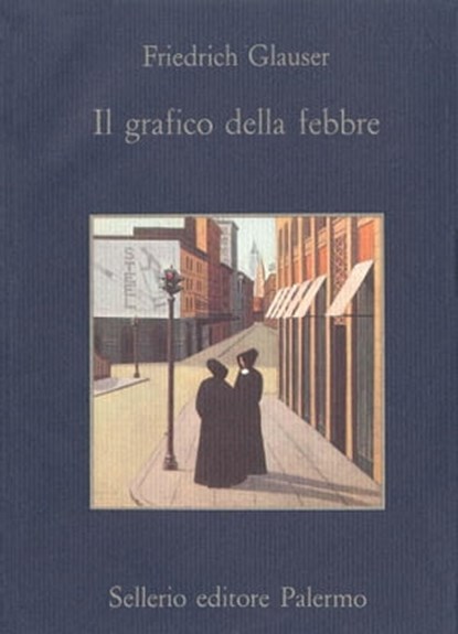Il grafico della febbre, Friedrich Glauser - Ebook - 9788838929755