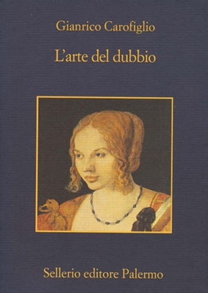 L'arte del dubbio, Gianrico Carofiglio - Ebook - 9788838929830