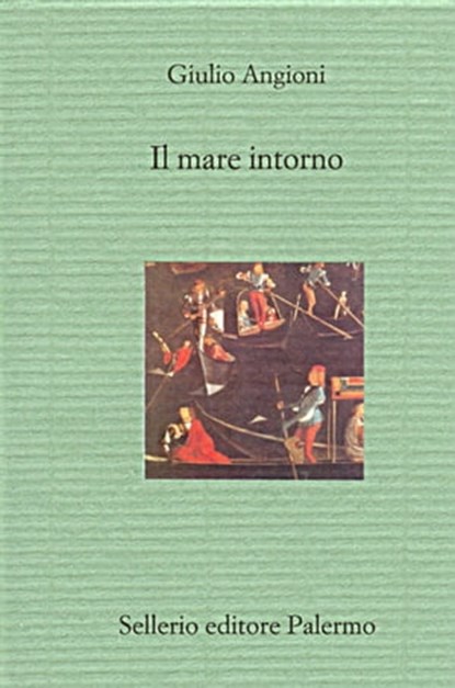 Il mare intorno, Giulio Angioni - Ebook - 9788838929939