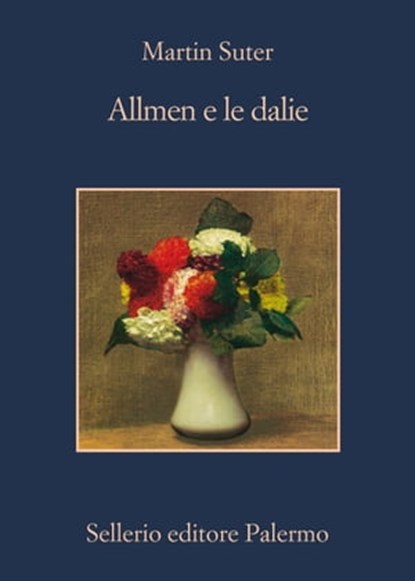 Allmen e le dalie, Martin Suter - Ebook - 9788838933325