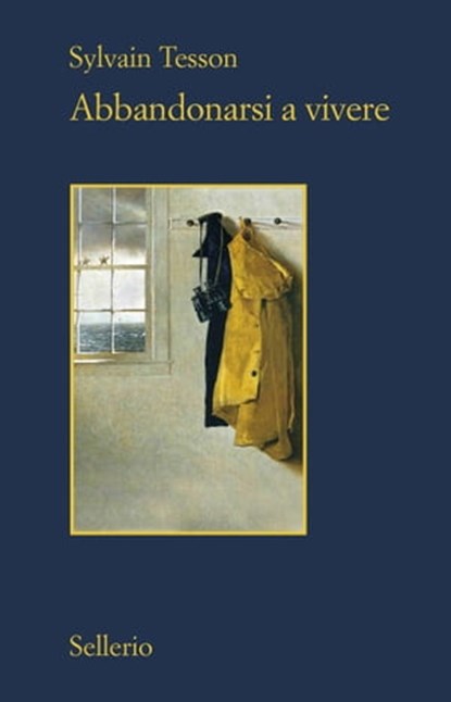 Abbandonarsi a vivere, Sylvain Tesson - Ebook - 9788838933912