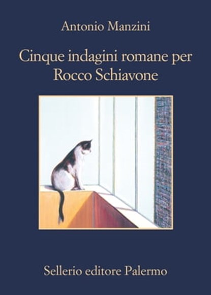 Cinque indagini romane per Rocco Schiavone, Antonio Manzini - Ebook - 9788838934636