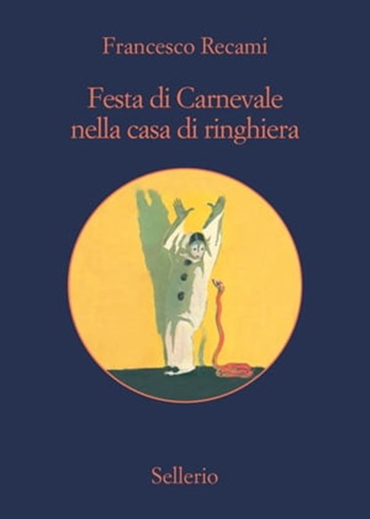 Festa di carnevale nella casa di ringhiera o «El Bombo atomico», Francesco Recami - Ebook - 9788838935138