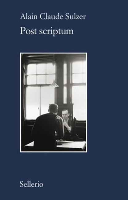 Post scriptum, Alain Claude Sulzer - Ebook - 9788838935336